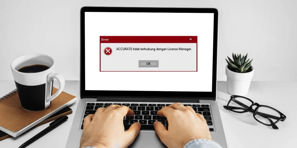 Mengatasi “Accurate Tidak Terhubung dengan License Manager”