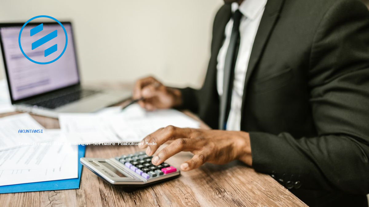 Transformasi Bisnis dengan Software Pembukuan Modern
